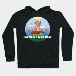 Find Your Happy Place Hoodie